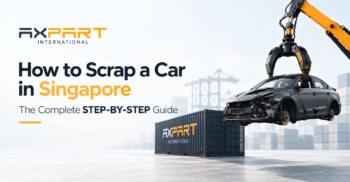 How to Scrap a Car in Singapore The Complete Step-by-Step Guide AXPART International